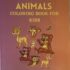 ANIMALS Coloring Book For Kids by Kidgo Toys